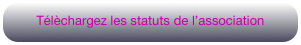 Télèchargez les statuts de l’association